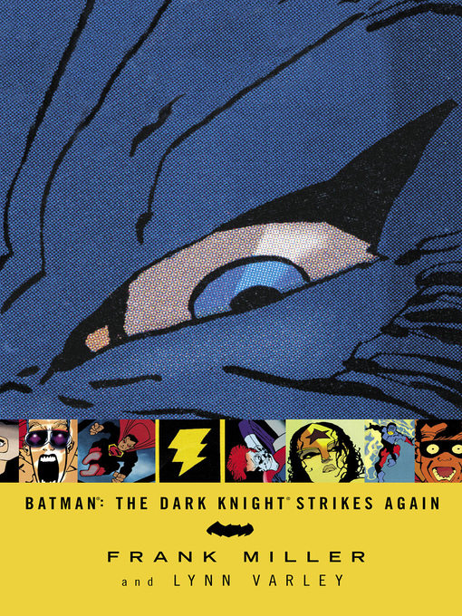 Title details for Batman: The Dark Knight Strikes Again by Frank Miller - Available